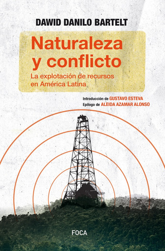 Naturaleza Y Conflicto - Dawid Danilo Bartelt