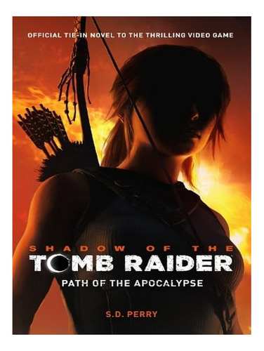 Shadow Of The Tomb Raider - Path Of The Apocalypse (pa. Ew04