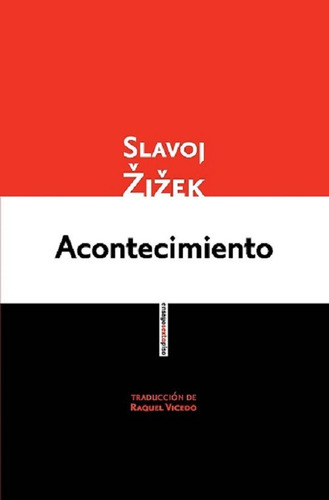 Acontecimiento - Zizek Slavoj