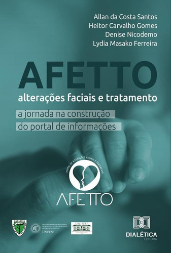 Afetto - Alterações Faciais E Tratamento - Allan Da Costa...