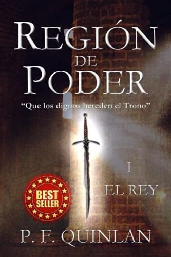 Region De Poder El Rey - Fernandez Quinlan,..., de Fernández Quinlan, Patricio Alejandro. Editorial Independently Published en español