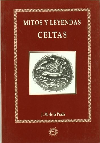 Mitos Y Leyendas Celtas