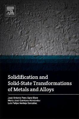 Libro Solidification And Solid-state Transformations Of M...
