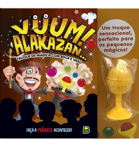 Vuum! Alakazan...Truque de Mágica com BOLA e VASO, de Brijbasi Art Press Ltd. Editorial Brasileitura, capa mole em português, 2022