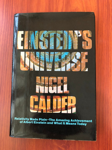 El Universo De Einstein. Einstein's Universe. Nigel Calder