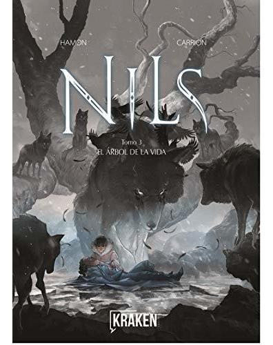 Nils (vol. 3): ¡cómo Pasa El Tiempo! (novela Grafica)