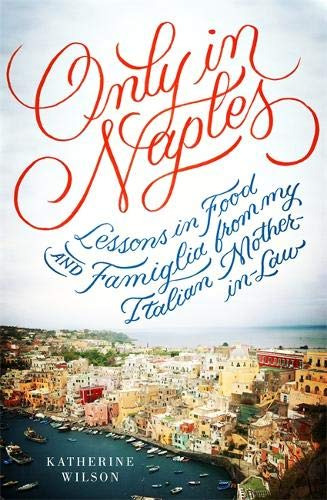 Libro Only In Naples De Wilson, Katherine