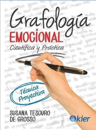 Grafologia Emocional - Susana Tesouro De Grosso