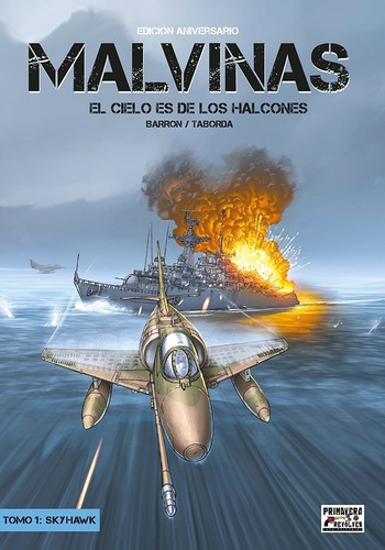 Malvinas, El Cielo Es De Los Halcones # 01: Skyhawk - Nestor