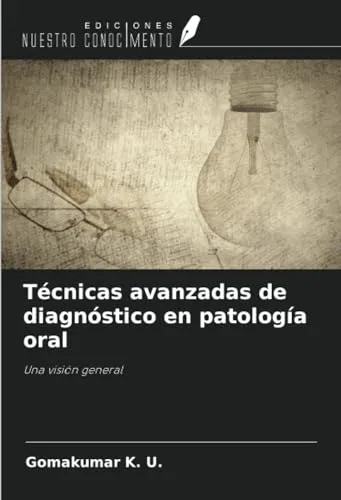 comprar Tecnicas Avanzadas De Diagnostico En Patologia Oral: Una Vis