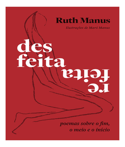 Livro Desfeita, Refeita