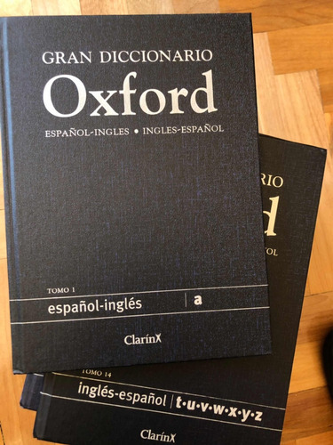 Gran Diccionario Oxford, de Ricardo Kirschbaum., vol. Completo. Editorial Clarín, tapa dura, primera edición en inglés, 2006