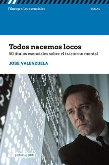 Libro Todos Nacemos Locos. 50 Tã­tulos Esenciales Sobre E...