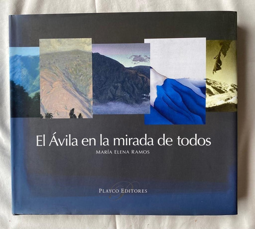 Libro El Ávila En La Mirada De Todos