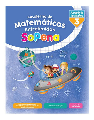 Cuaderno De Matemáticas Entretenidas Sopena De Los 8 Años