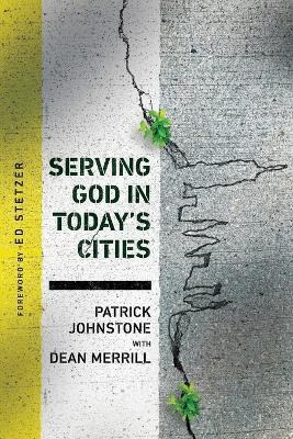 Libro Serving God In Today's Cities : Facing The Challeng...