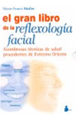 Gran Libro De La Reflexologia Facial - Muller,marie