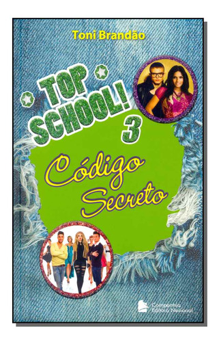 Libro Top School Vol 03 Codigo Secreto De Brandao Toni Naci