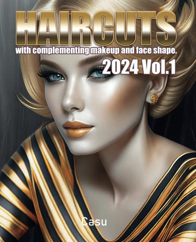 Libro: Haircuts With Complimenting Makeup And Face Shape.: 2