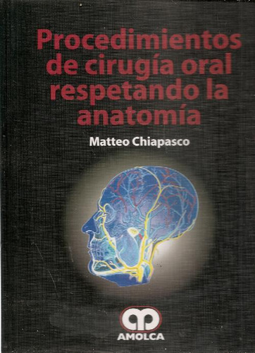 Libro Procedimientos De Cirugía Oral Respetando La Anatomía