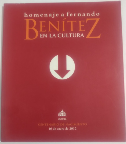 Homenaje A Fernando Benítez En La Cultura