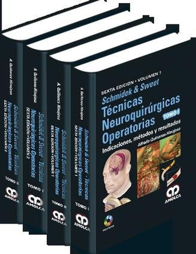 Schmidek Y Sweet Técnicas Neuroquirúrgicas Operatorias 6/edi