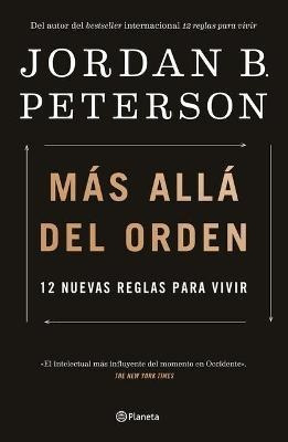 Mas Alla Del Orden : 12 Nuevas Reglas Para Vivir - Jordan Pe