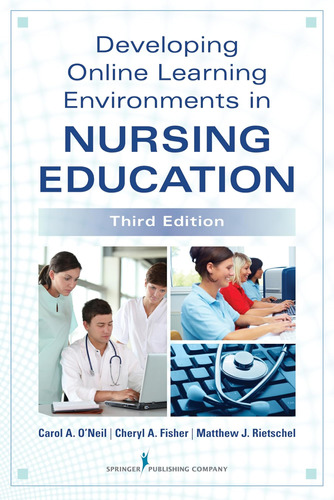 Libro: Developing Online Learning Environments In Nursing On