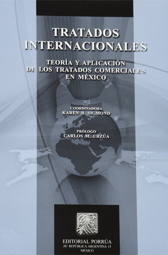 Tratados Internacionales Teoría Y Aplicación Sigmond Kare