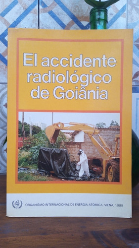 El Accidente Radiológico De Goiania
