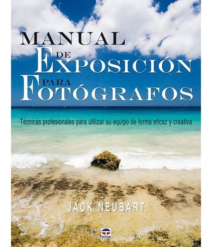 Libro Manual De Exposicion Para Fotografos