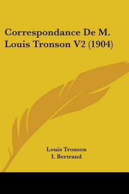 Libro Correspondance De M. Louis Tronson V2 (1904) - Tron...