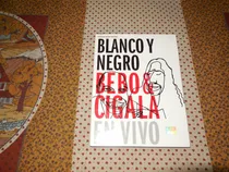 Comprar Blanco Y Negro - Bebo & Cigala En Vivo 2 Dvds