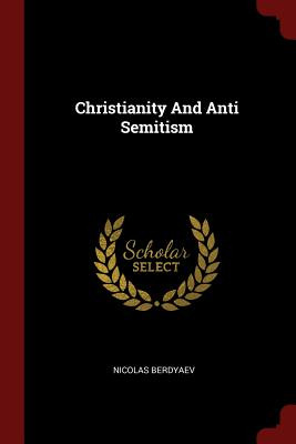 Libro Christianity And Anti Semitism - Berdyaev, Nicolas