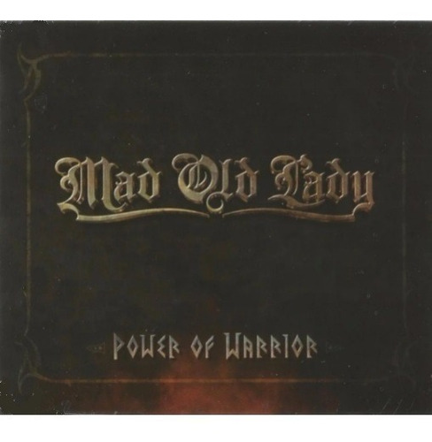 Mad Old Lady - Power Of Warrior - Cd Promo - Digipack!!!