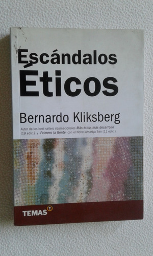 Escandalos Eticos-bernardo Kliskberg-editorial Temas-