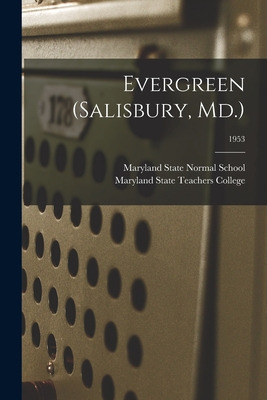 Libro Evergreen (salisbury, Md.); 1953 - Maryland State N...