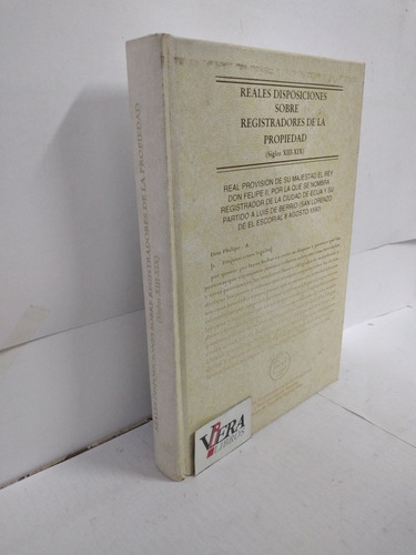 Reales Disposiciones Sobre Registradores De La Propiedad