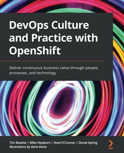 Book : Devops Culture And Practice With Openshift Deliver..