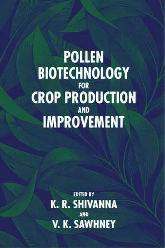 Pollen Biotechnology For Crop Production And Improvement, De R. Bruce Knox. Editorial Cambridge University Press En Inglés