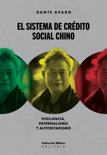 El Sistema De Credito Social Chino - Avaro Dante