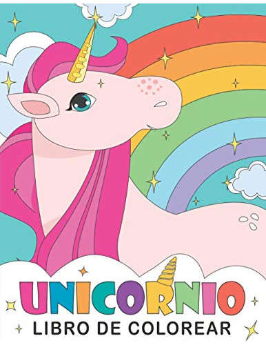 Unicornio Libro De Colorear: Para Niños De 4 A 8 Años Pagina