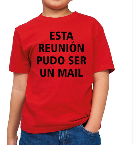 Remera De Niño Personalizada Esta Reunion Pudo Ser Mail