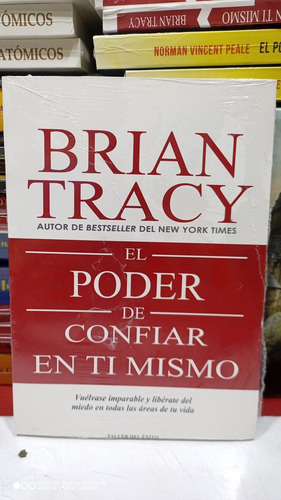 El Poder De Confiar En Ti Mismo. Brian Tracy. Libro Físico  