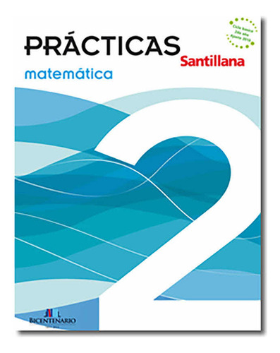 Matemática 2. Prácticas Santillana