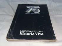 Comprar La Razon 1905 1980: Historia Viva - La Razon