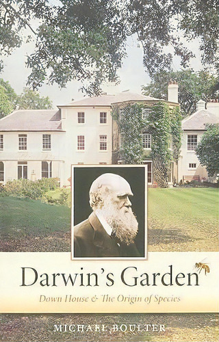 Darwin's Garden: Down House And The Origin Of Species, De Professor Michael Boulter. Editorial Counterpoint Llc, Tapa Blanda En Inglés