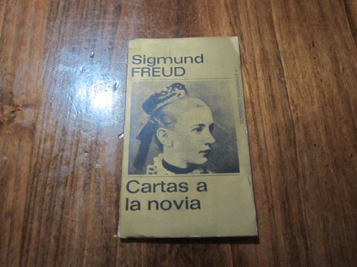 Cartas A La Novia - Sigmund Freud - Ed: Tusquets