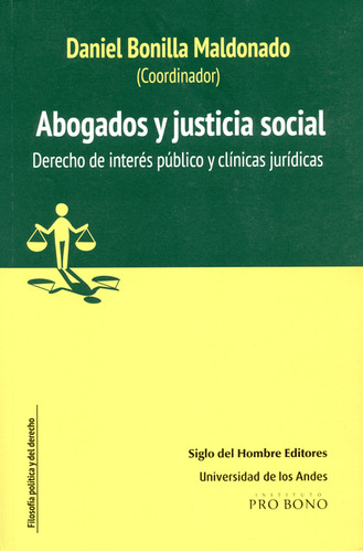 Libro Abogados Y Justicia Social. Derecho De Interés Público