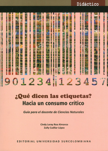 ¿qué Dicen Las Etiquetas Hacia Un Consumo Crítico